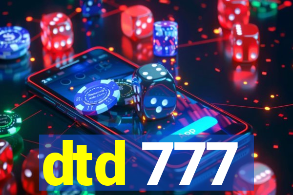 dtd 777